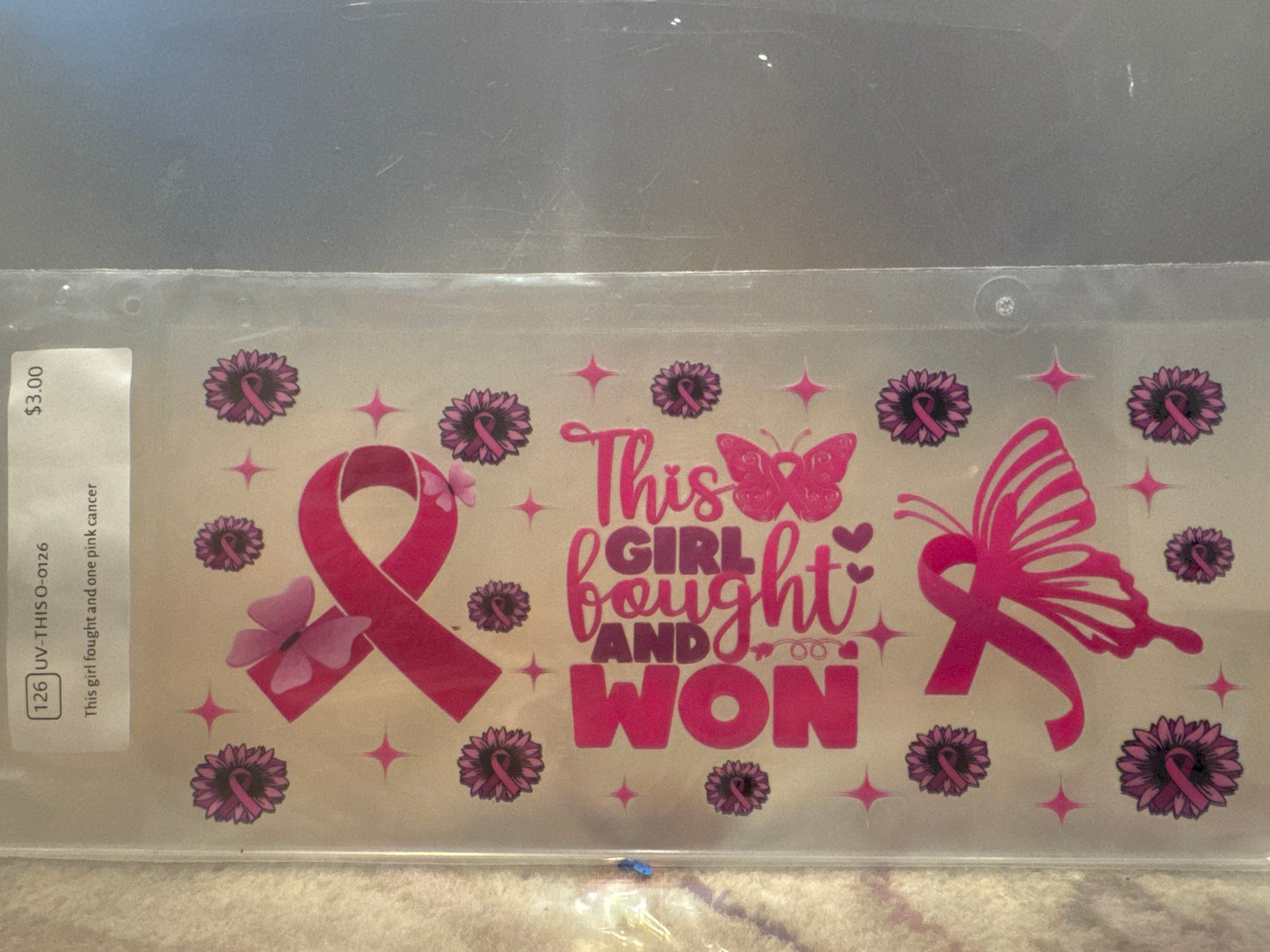 Girl fought pink cancer 16 oz. UV DTF #126